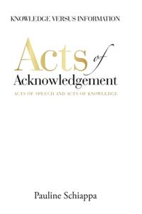 Acts of Acknowledgement