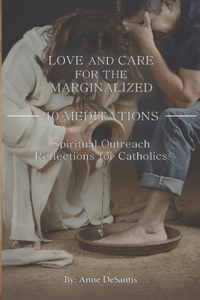 Love and Care for the Marginalized