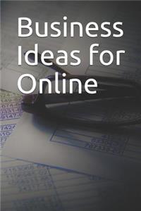 Business Ideas for Online