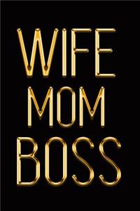 Wife Mom Boss