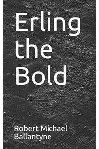 Erling the Bold