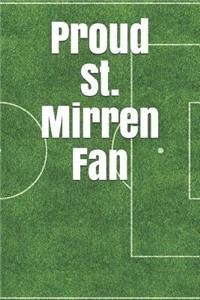 Proud St. Mirren Fan