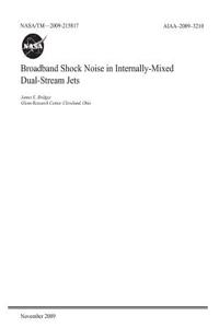 Broadband Shock Noise in Internally-Mixed Dual-Stream Jets