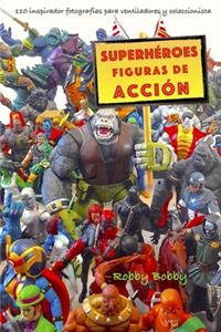 Superheroés figuras de acción