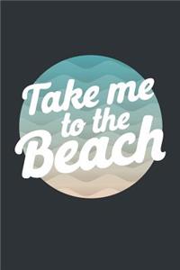 Take Me to the Beach