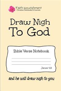 Draw Nigh to God
