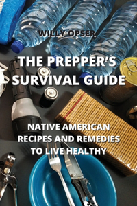 Prepper's Survival Guide