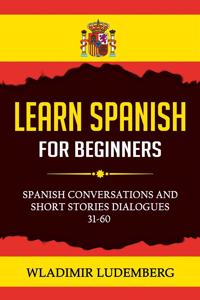 LEARN SPANISH for beginners 31-60