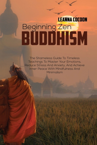 Beginning Zen Buddhism