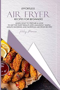 Effortless Air Fryer Recipes for Beginners