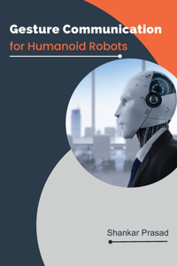 Gesture Communication for Humanoid Robots