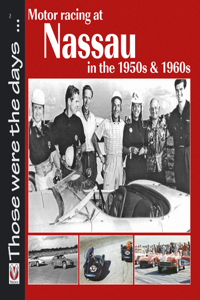 Motor Racing at Nassau in the 1950s and 1960s