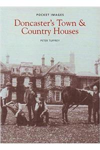 Doncaster's Town & Country Houses