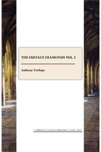 The Eustace Diamonds vol. I