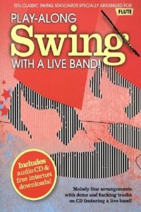 Play-along Swing with A Live Band! - Flute