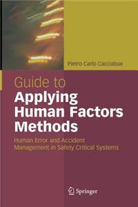 Guide to Applying Human Factors Methods