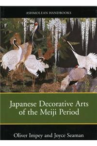 Japanese Decorative Arts of the Meiji Period