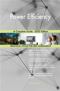 Power Efficiency A Complete Guide - 2020 Edition
