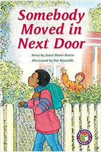 Somebody Moved in Next Door