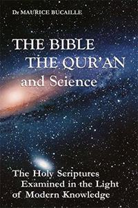 Bible, the Qur'an, and Science