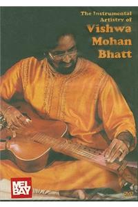 Instrumental Artistry of Vishwa Mohan Bhatt