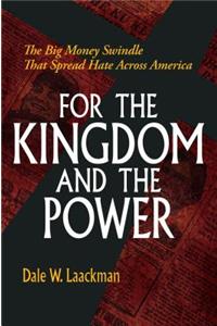 For the Kingdom and the Power