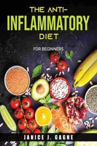 The Anti-Inflammatory Diet