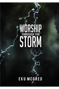 Worship Through the Storm