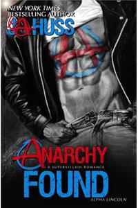 Anarchy Found - Alpha Lincoln