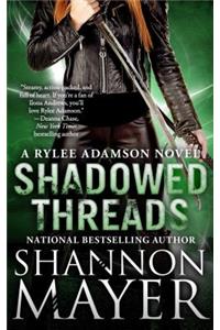 Shadowed Threads