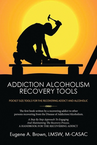 Addiction Alcoholism Recovery Tools