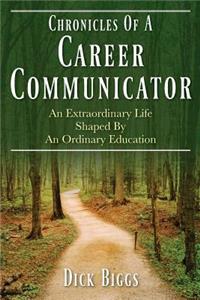 Chronicles Of A Career Communicator