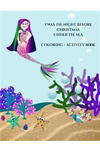 Twas the Night Before Christmas Under the Sea - Color / Activity Book