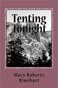 Tenting Tonight