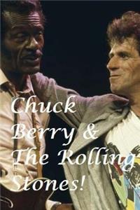 Chuck Berry & The Rolling Stones!