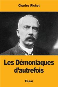 Les Démoniaques d'autrefois