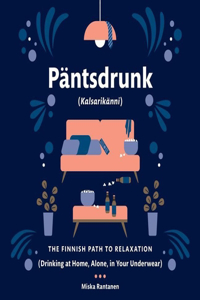 Pantsdrunk: Kalsarikanni Lib/E