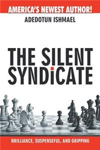 The Silent Syndicate