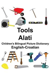 English-Croatian Tools/Alati Children's Bilingual Picture Dictionary