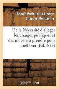 de la Nécessité d'Alléger Les Charges Publiques Et Des Moyens À Prendre Pour Améliorer Le Sort