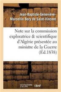 Note Sur La Commission Exploratrice Et Scientifique d'Algérie Au Ministre de la Guerre