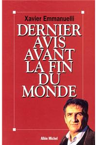 Dernier Avis Avant La Fin Du Monde