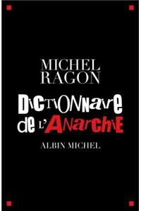 Dictionnaire de L'Anarchie