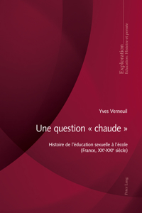 Une Question « Chaude »