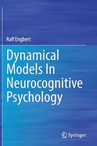 Dynamical Models in Neurocognitive Psychology