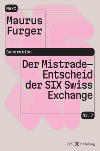 Mistrade-Entscheid der SIX Swiss Exchange