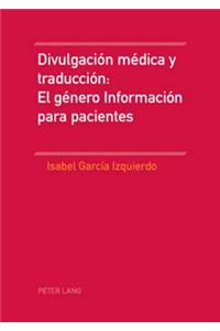 Divulgacion Medica Y Traduccion: El Genero Informacion Para Pacientes