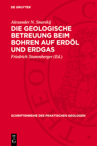 Die Geologische Betreuung Beim Bohren Auf Erdöl Und Erdgas