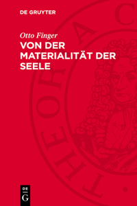 Von Der Materialität Der Seele