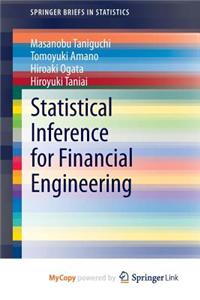 Statistical Inference for Financial Engineering